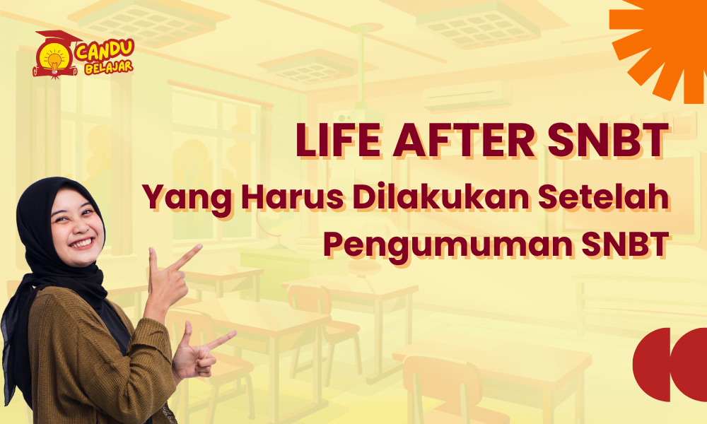 Yang Harus Dilakukan Setelah Pengumuman SNBT 2026 (Lolos ataupun Tidak)
